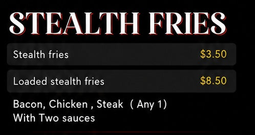Stealth Fries