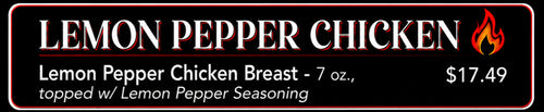 Lemon Pepper Chicken Breast - 7 oz